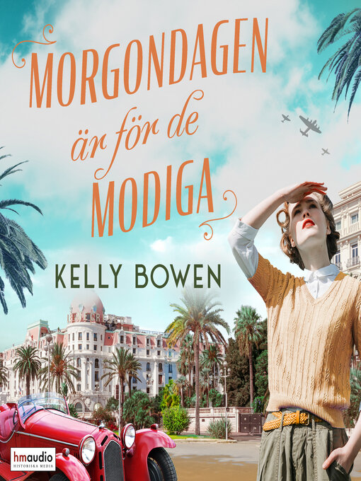 Titeldetaljer för Morgondagen är för de modiga av Kelly Bowen - Tillgänglig